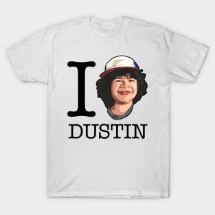 Stranger Things I Love Dustin T-Shirt